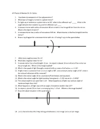 AP Physics B Review Ch 23: Optics 1. How Does Do Compare to Di for A