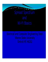 Spread Spectrum and Wi-Fi Basics Syed Masud Mahmud, Ph.D