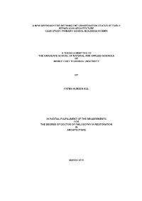A New Approach for Defining the Conservation Status of Early Republican Architecture Case Study: Primary School Buildings in Izmir