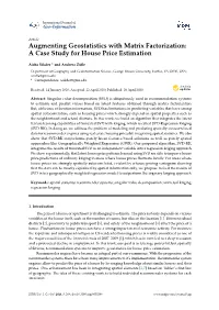 Augmenting Geostatistics with Matrix Factorization: a Case Study for House Price Estimation