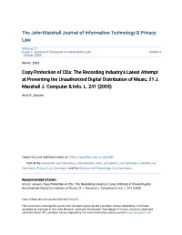 Copy Protection of Cds: the Recording Industry's Latest Attempt at Preventing the Unauthorized Digital Distribution of Music, 21 J