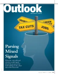 Parsing Mixed Signals What the Exit Polls and Election Results Signal About the Prospects for Deal-Making on the Other Side of the Fiscal Cliff ISTOCKPHOTO