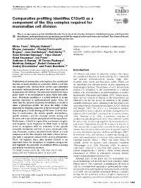 Comparative Profiling Identifies C13orf3 As a Component of the Ska