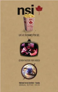 National Screen Institute–Canada ANNUAL REPORT 04| 05