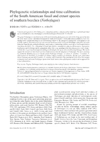 Phylogenetic Relationships and Time-Calibration of the South American Fossil and Extant Species of Southern Beeches (Nothofagus)