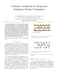 A Software Architecture for Progressive Scanning of On-Line Communities