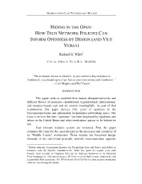 Hiding in the Open: How Tech Network Policies Can Inform Openness by Design (And Vice Versa)
