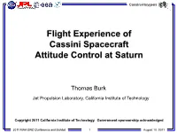 Flight Experience of Cassini Spacecraft Attitude Control at Saturn