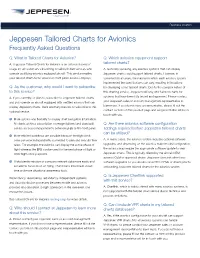 Jeppesen Tailored Charts for Avionics Frequently Asked Questions