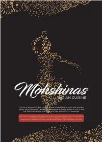 The Art of Authentic Indian Cooking Is and Astute Blend of Herbs and Aromatic Spices