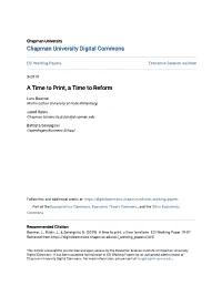 A Time to Print, a Time to Reform