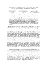 Language and Dialect Contact in Spanish in New York: Toward the Formation of a Speech Community