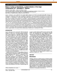 Mode of Action of Iberiotoxin, a Potent Blocker of the Large Conductance Ca2 -Activated K+ Channel Sebastian Candia, Maria L