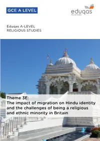 Theme 3E: the Impact of Migration on Hindu Identity and the Challenges of Being a Religious and Ethnic Minority in Britain Contents