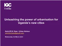 Unleashing the Power of Urbanisation for Uganda's New Cities