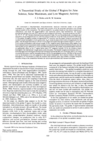 A Theoretical Study of the Global F Region for June Solstice, Solar Maximum, and Low Magnetic Activity