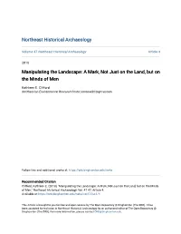 Manipulating the Landscape: a Mark, Not Just on the Land, but on the Minds of Men