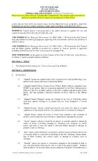 Please Note: in a Bylaw That Is “Unofficially Consolidated”, the Original Approved Bylaw Is Updated to Include All of the Approved Amendments to That Bylaw