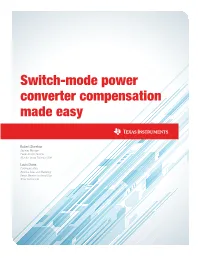 Switch-Mode Power Converter Compensation Made Easy