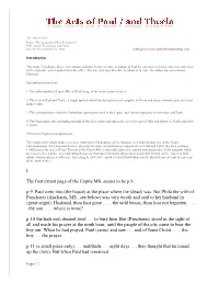 The Acts of Paul and Thecla, a Single Episode Which Has Been Preserved Complete in Greek and Many Versions: Parts of It Exist in the Coptic