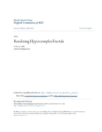 Rendering Hypercomplex Fractals Anthony Atella Anthonyatella@Gmail.Com