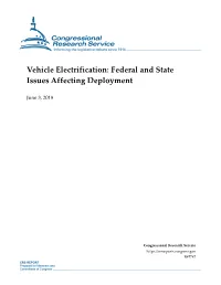 Vehicle Electrification: Federal and State Issues Affecting Deployment