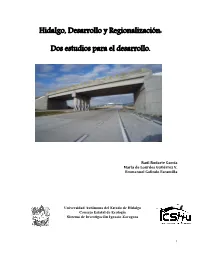 Hidalgo, Desarrollo Y Regionalización: Dos Estudios Para El Desarrollo