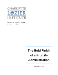 The Bold Finish of a Pro-Life Administration