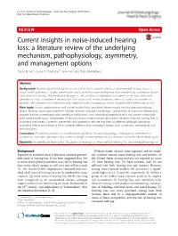 Current Insights in Noise-Induced Hearing Loss: a Literature Review of the Underlying Mechanism, Pathophysiology, Asymmetry, and Management Options Trung N