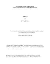 Increasing the Accuracy of Option Pricing by Using Implied Parameters Related to Higher Moments