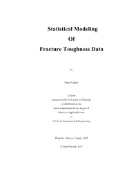 Statistical Modeling of Fracture Toughness Data