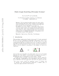 Patch Graph Rewriting (Extended Version) 3 a E a B a E B D B D C C