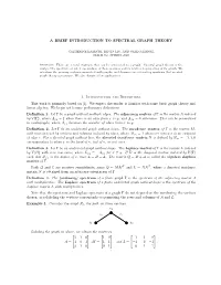 A Brief Introduction to Spectral Graph Theory