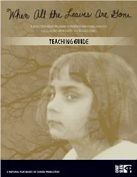 A Poetic Fable About the Power of Dreams in Overcoming Adversity. a Fi Lm Byalanis Obomsawin with Rosalie Dumas Teaching Guide