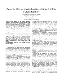 Adaptive Heterogeneous Language Support Within a Cloud Runtime
