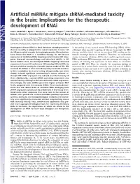 Artificial Mirnas Mitigate Shrna-Mediated Toxicity in the Brain: Implications for the Therapeutic Development of Rnai