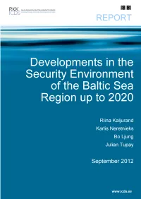 Final Developments in the Security Environment of the Baltic Sea