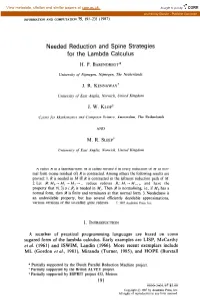 Needed Reduction and Spine Strategies for the Lambda Calculus