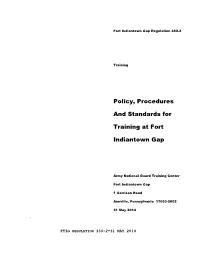 Policy, Procedures and Standards for Training at Fort Indiantown Gap
