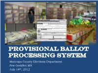 Provisional Ballot Processing System