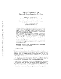 A Generalization of the Directed Graph Layering Problem