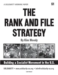 Building a Socialist Movement in the U.S. by Kim Moody $1