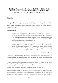 Building Construction Practice in the Colony of New South Wales from the Arrival of the First Fleet to the End of the Primitive Era and Its Influence in Later Time