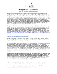 Independent Expenditures What Are They and What Are the Rules?