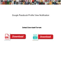 Google Facebook Profile View Notification