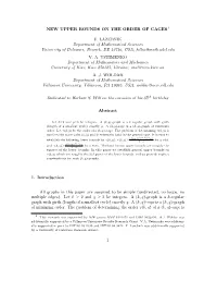 NEW UPPER BOUNDS on the ORDER of CAGES1 F. LAZEBNIK Department of Mathematical Sciences University of Delaware, Newark, DE 19716
