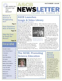 OCTOBER 2006 ASCB NEWSLETTER 3 Life and Place Work and Parenting in Greater Will Take a Toll, There Is Also a Relatively Harmony