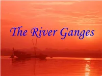 The River Ganges Where Is It?