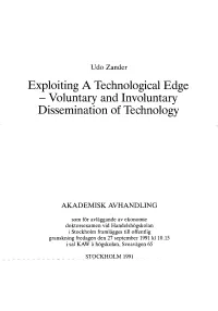 Exploiting a Technological Edge - Voluntary and Involuntary Dissemination of Technology