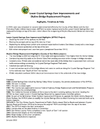 Lower Crystal Springs Dam Improvements and Skyline Bridge Replacement Projects